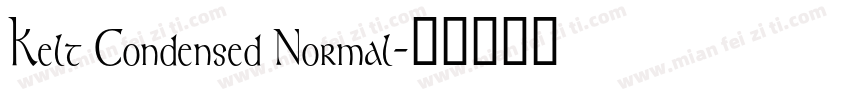 Kelt Condensed Normal字体转换